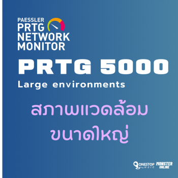 PRTG 5000 - Large environments